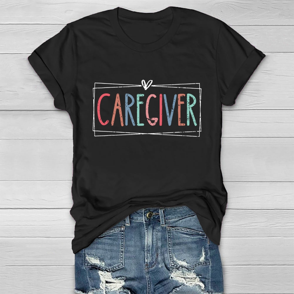 Caregiver Letters Healthwear T-shirt