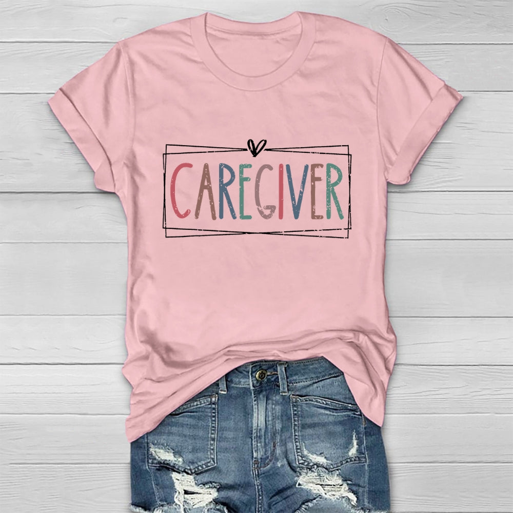 Caregiver Letters Healthwear T-shirt