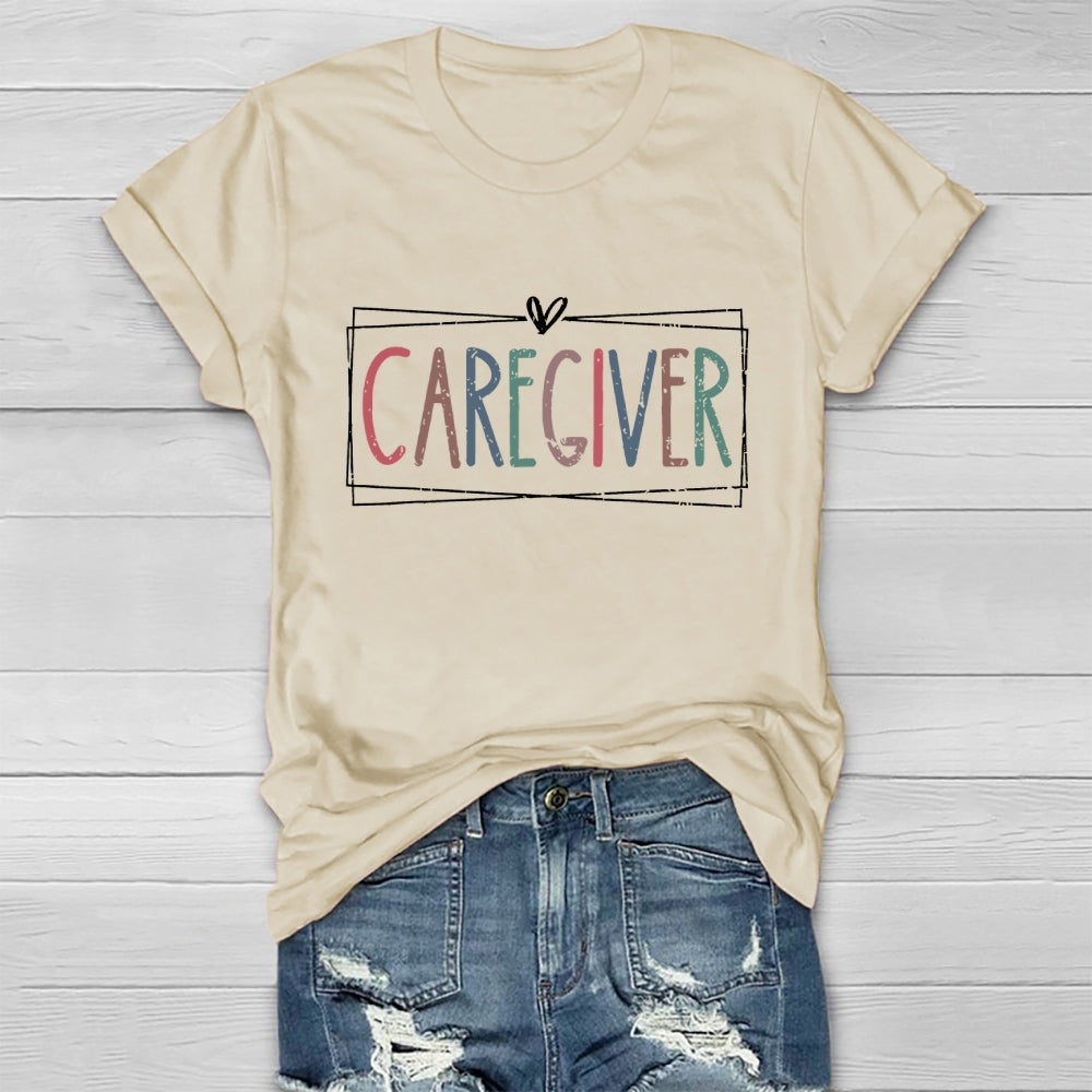 Caregiver Letters Healthwear T-shirt