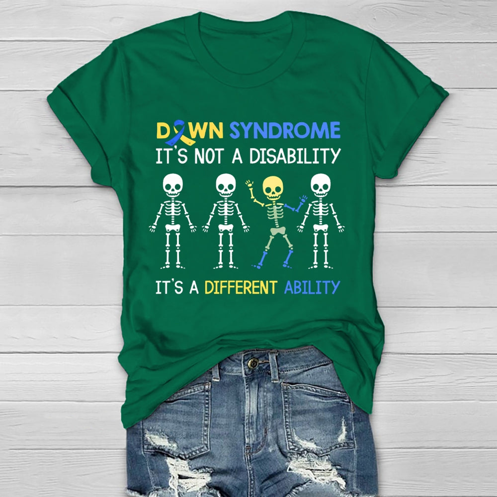 Down Syndrome It's Not A Disability It's A Different Ability Healthwear T-shirt
