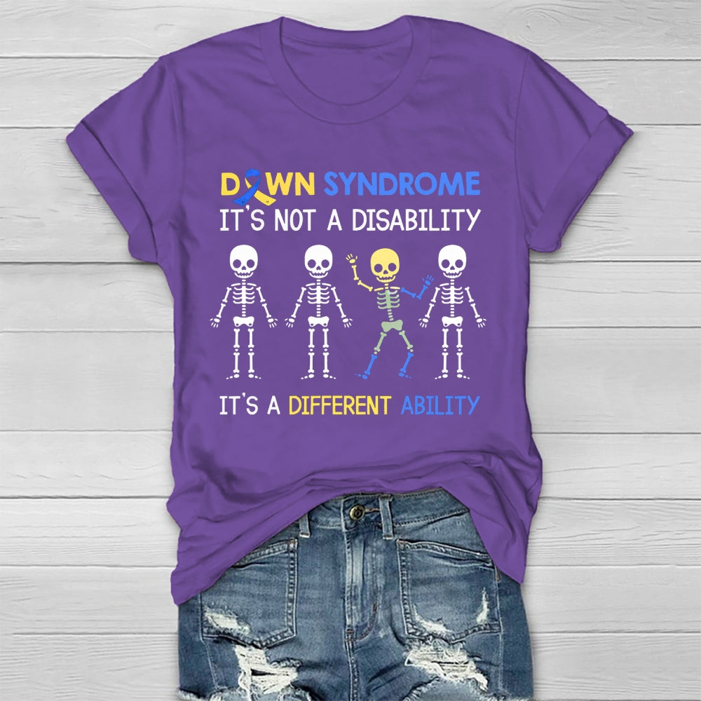 Down Syndrome It's Not A Disability It's A Different Ability Healthwear T-shirt