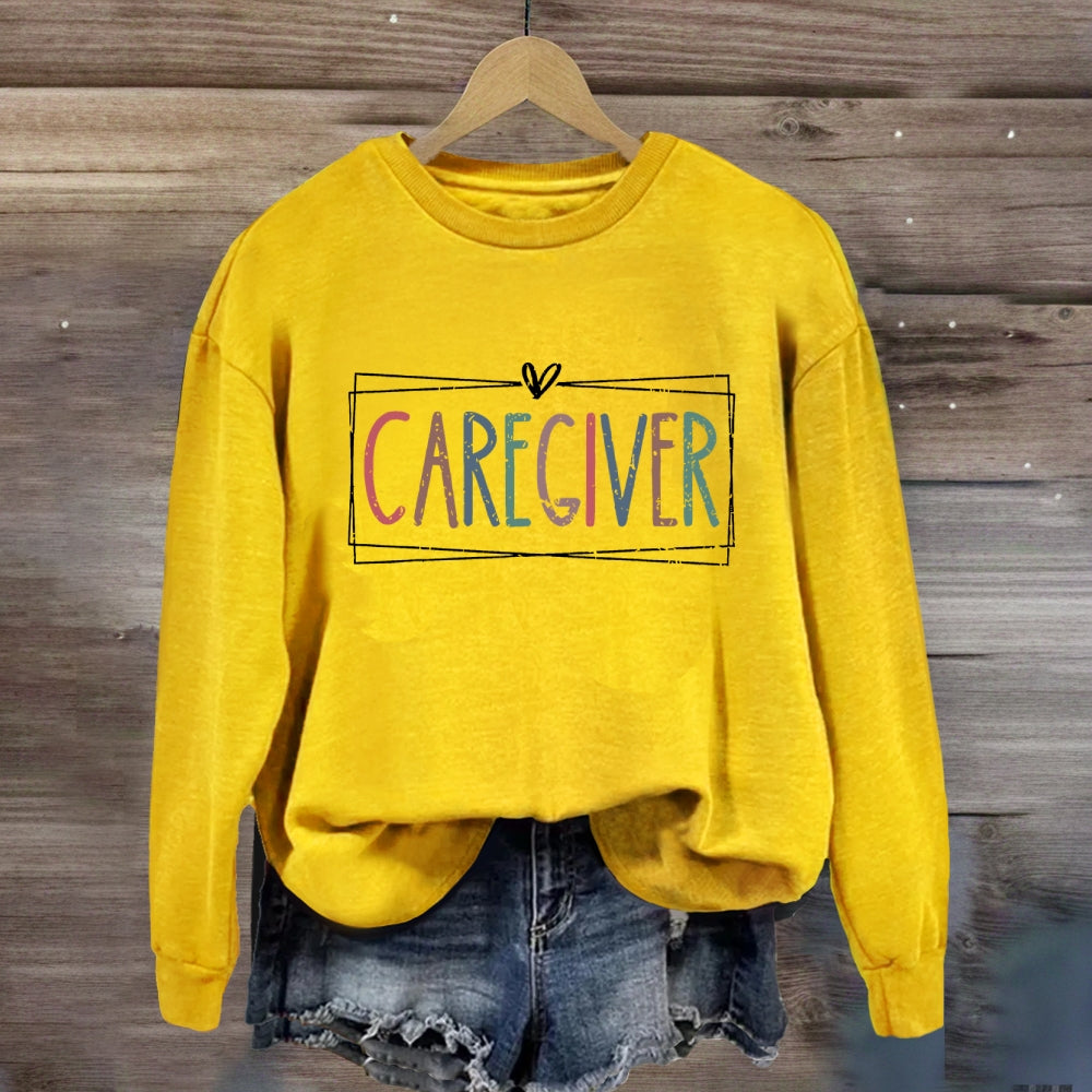 Caregiver Colorful Letter Sweatshirt