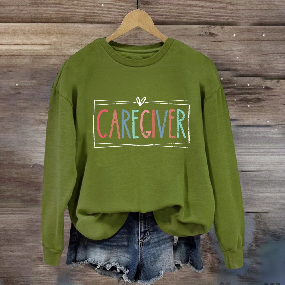 Caregiver Colorful Letter Sweatshirt