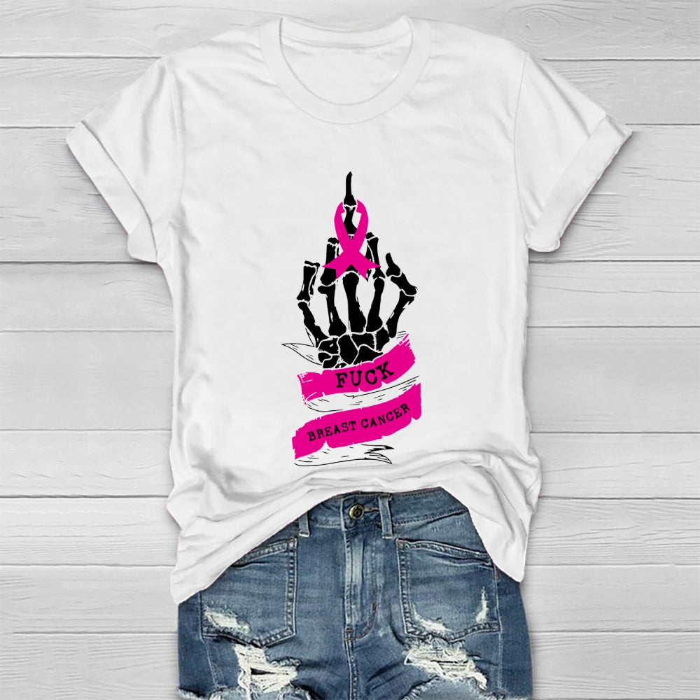 Fu Breast Cancer Skeleton Hand Healthwear T-shirt