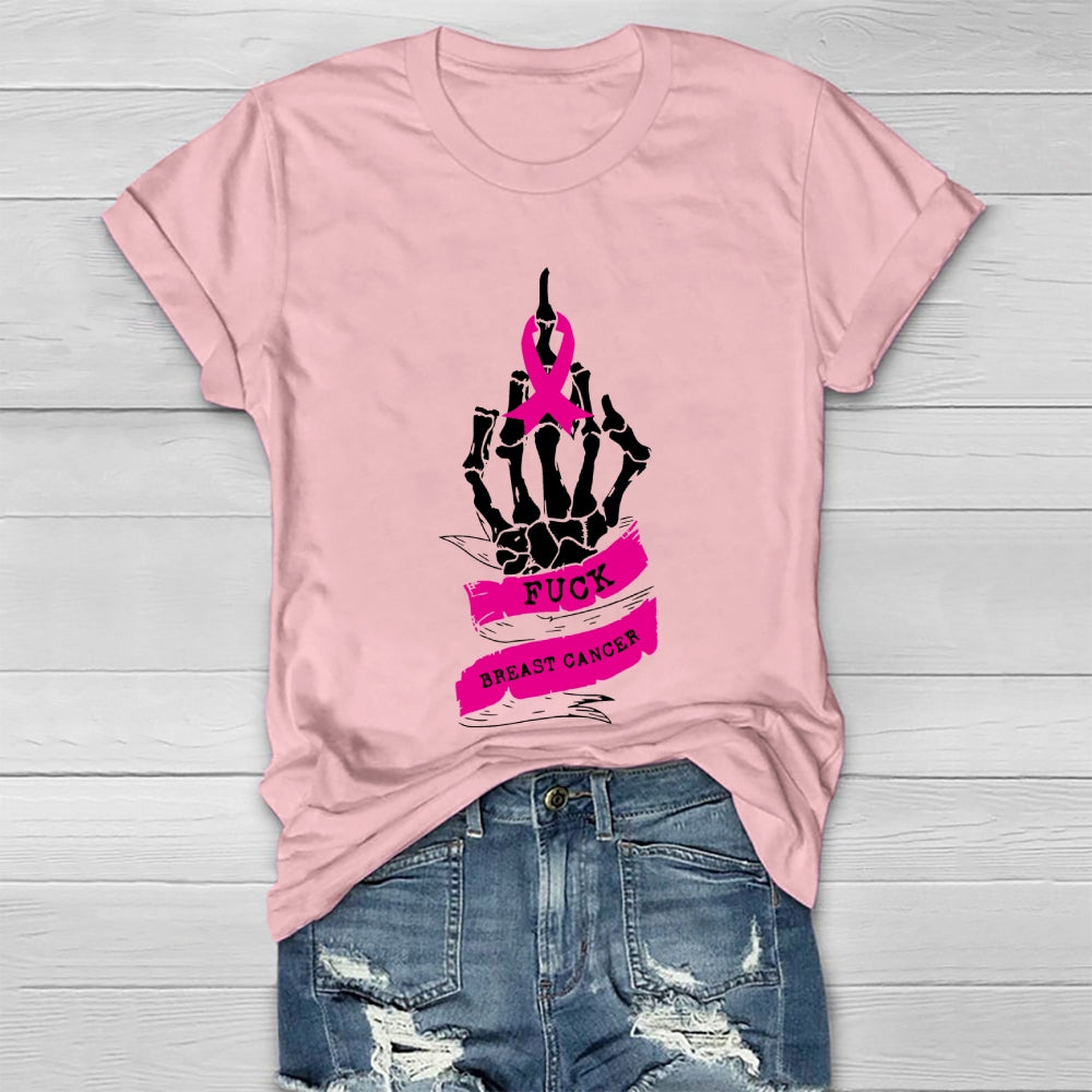 Fu Breast Cancer Skeleton Hand Healthwear T-shirt