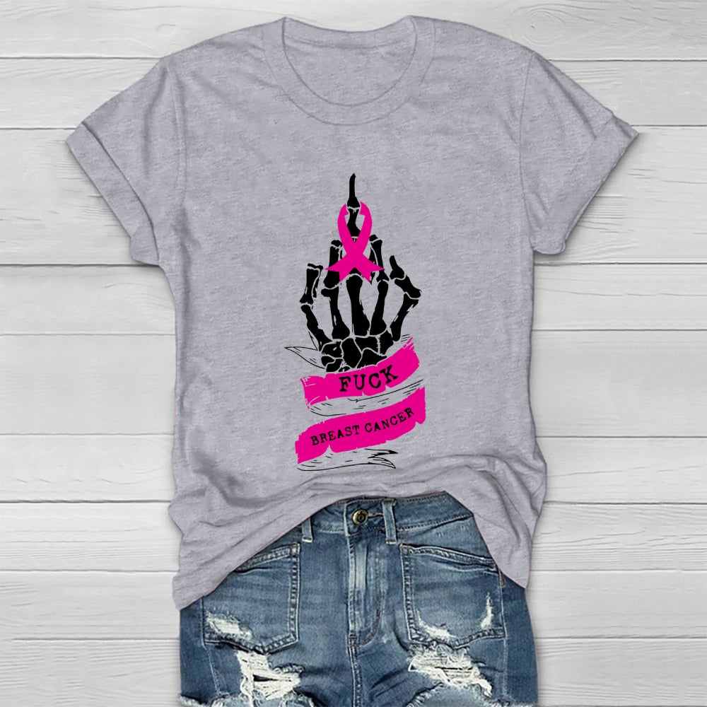 Fu Breast Cancer Skeleton Hand Healthwear T-shirt