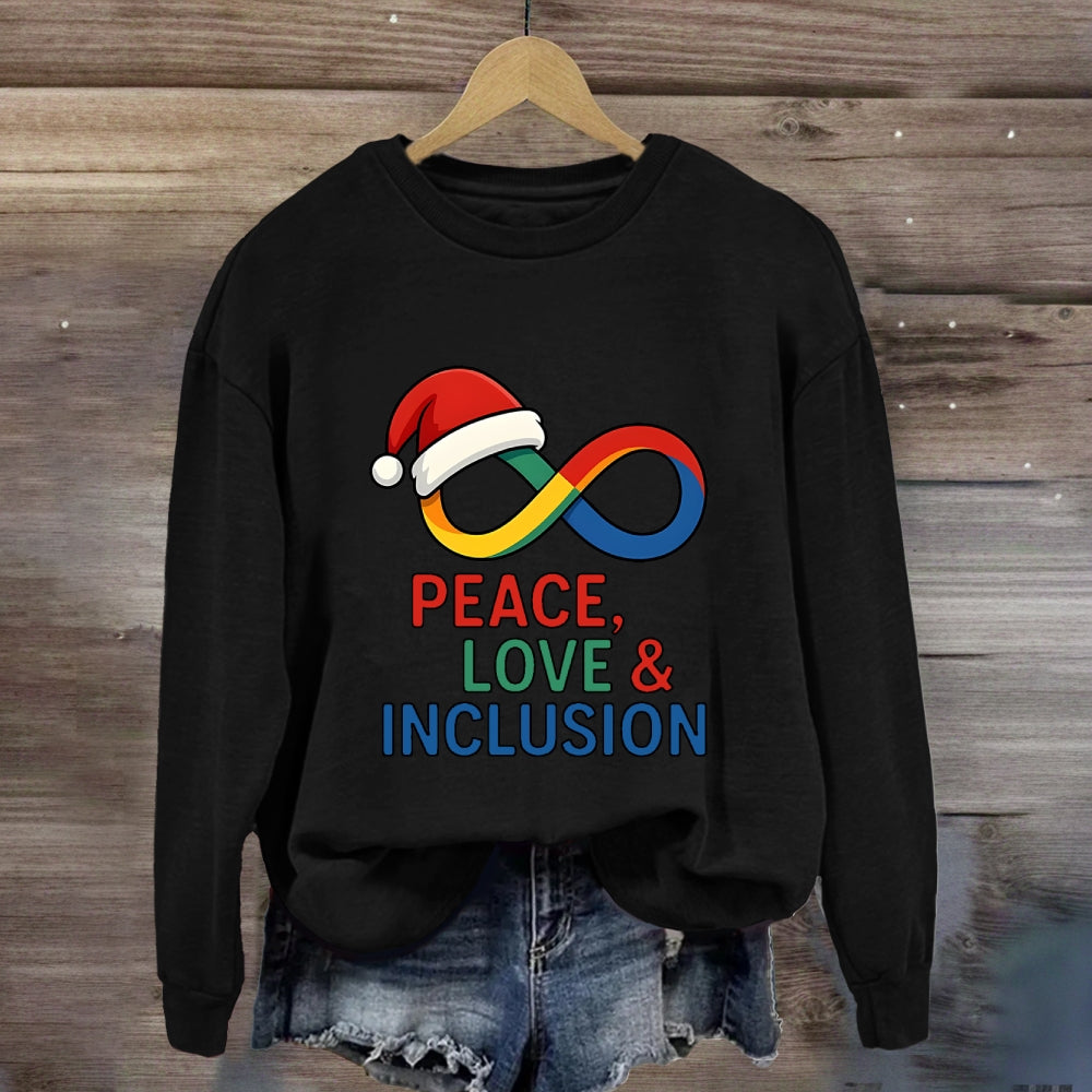 Peace Love Inclusion Christmas Sweatshirt