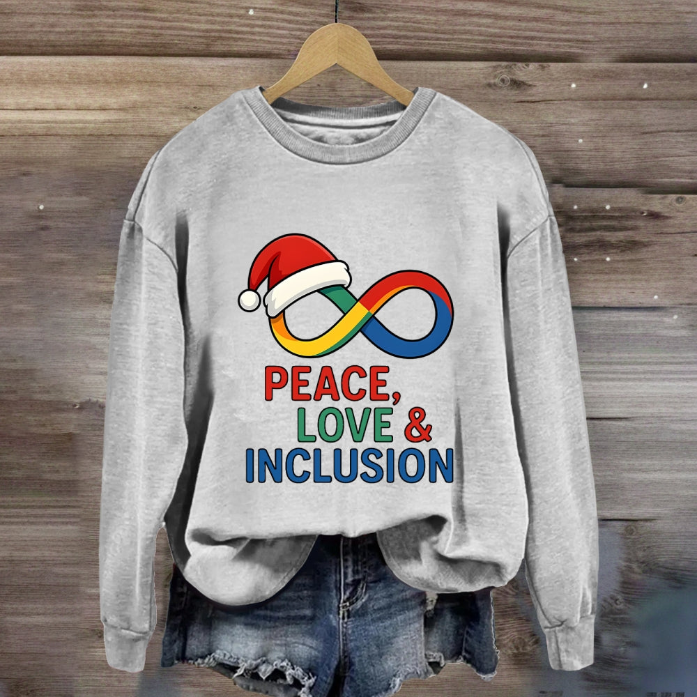 Peace Love Inclusion Christmas Sweatshirt