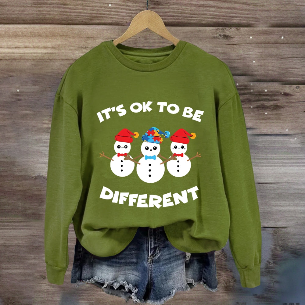 It'S Ok To Be Different Snowman Sweatshirt