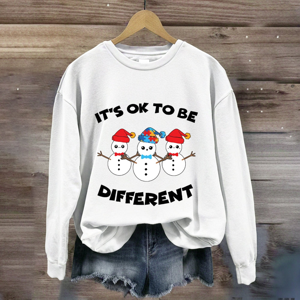 It'S Ok To Be Different Snowman Sweatshirt