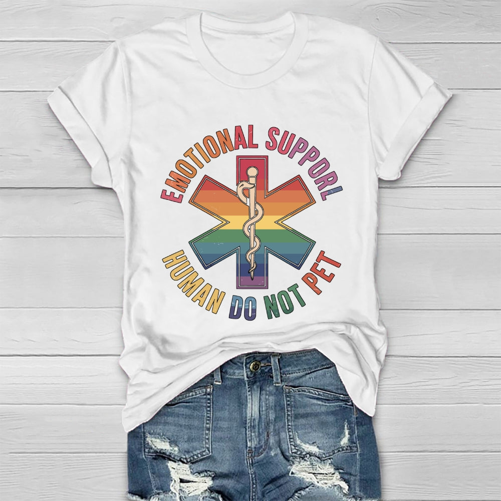 Emotional Support Human Do Not Pet Healthwear T-shirt