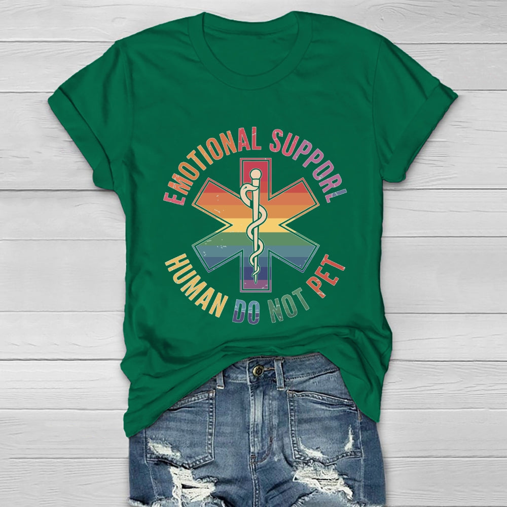 Emotional Support Human Do Not Pet Healthwear T-shirt
