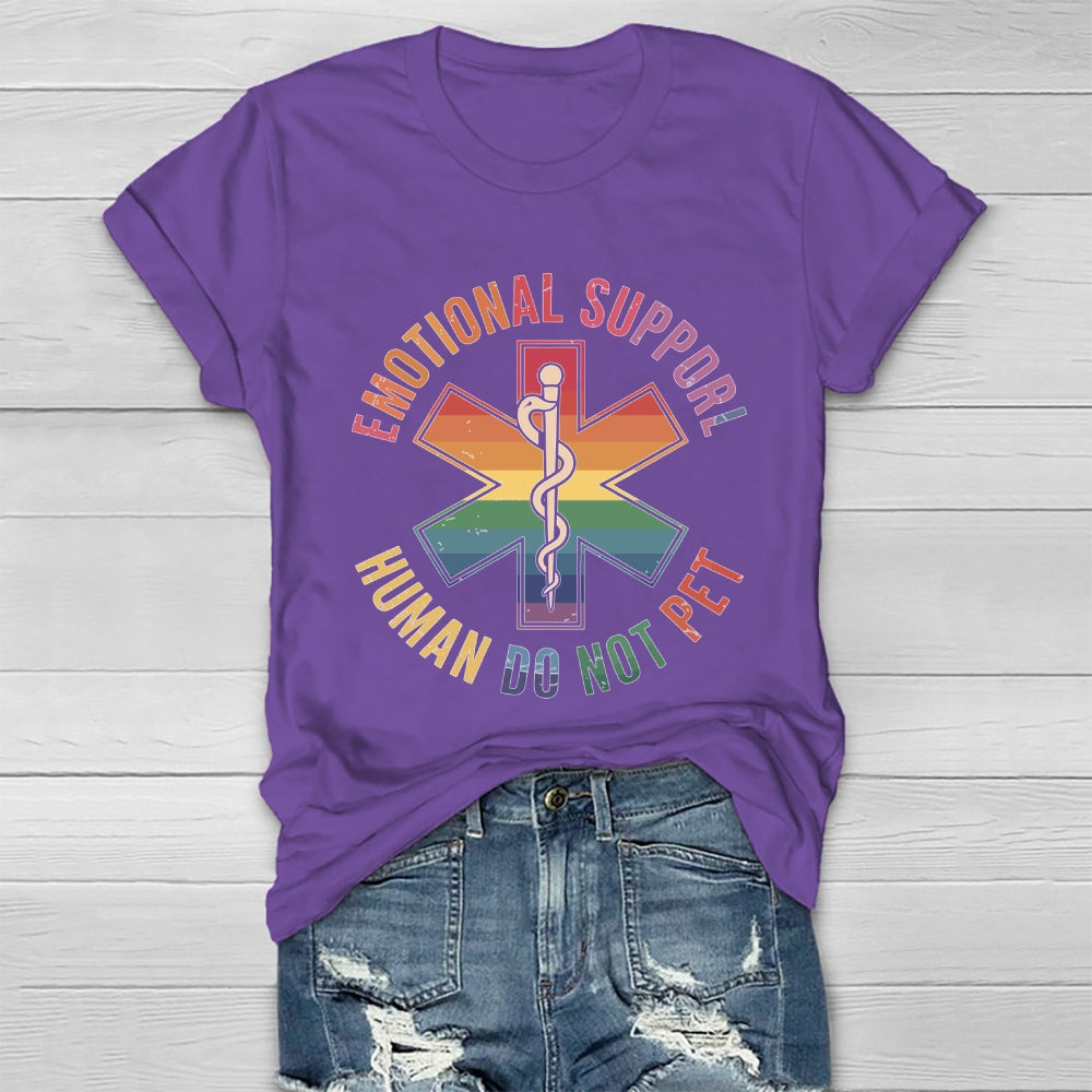 Emotional Support Human Do Not Pet Healthwear T-shirt