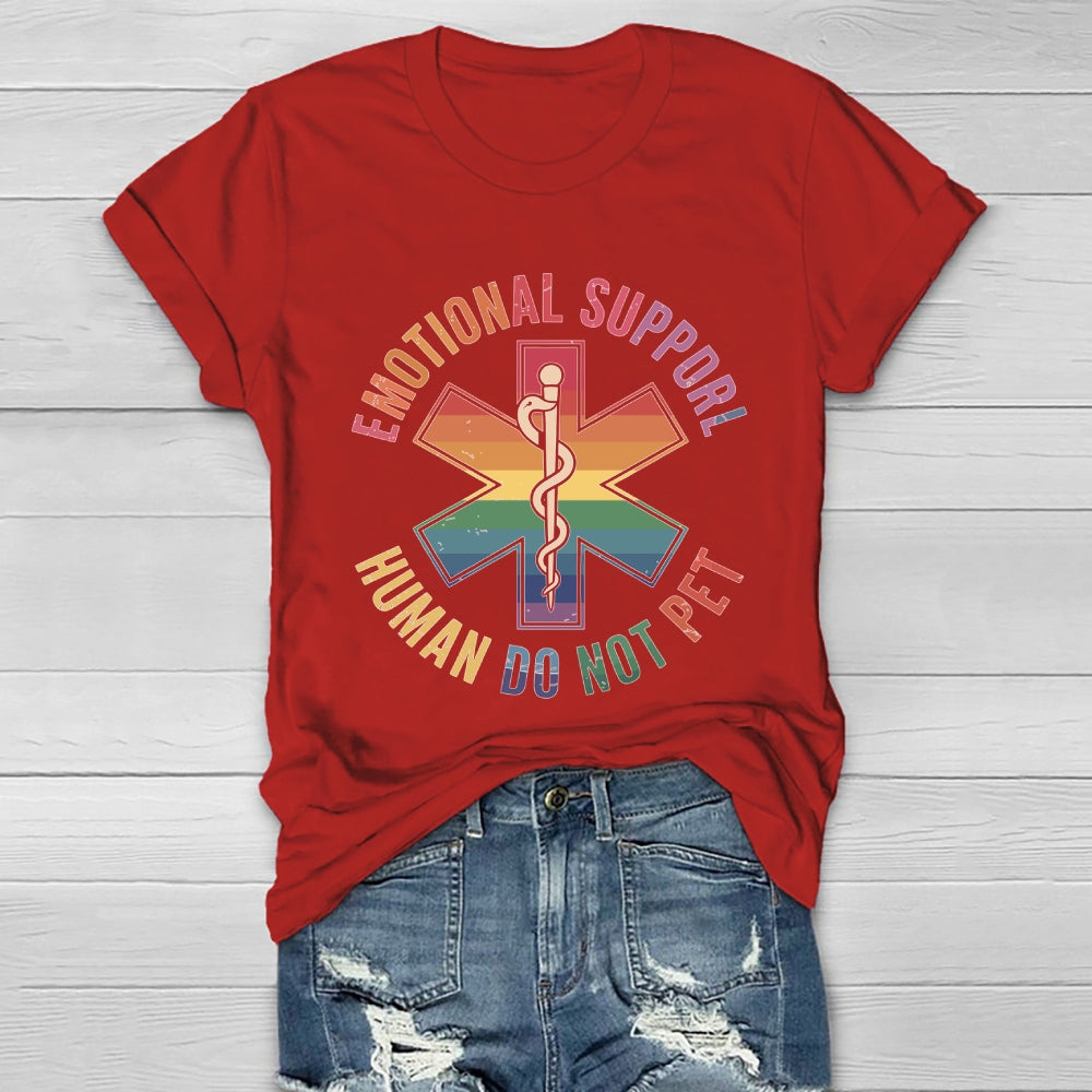 Emotional Support Human Do Not Pet Healthwear T-shirt