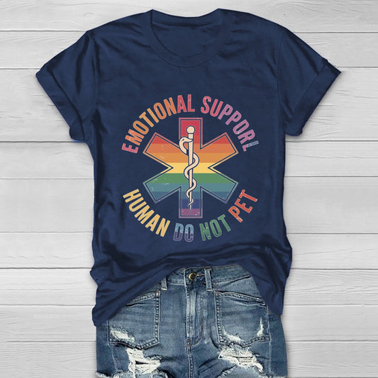 Emotional Support Human Do Not Pet Healthwear T-shirt