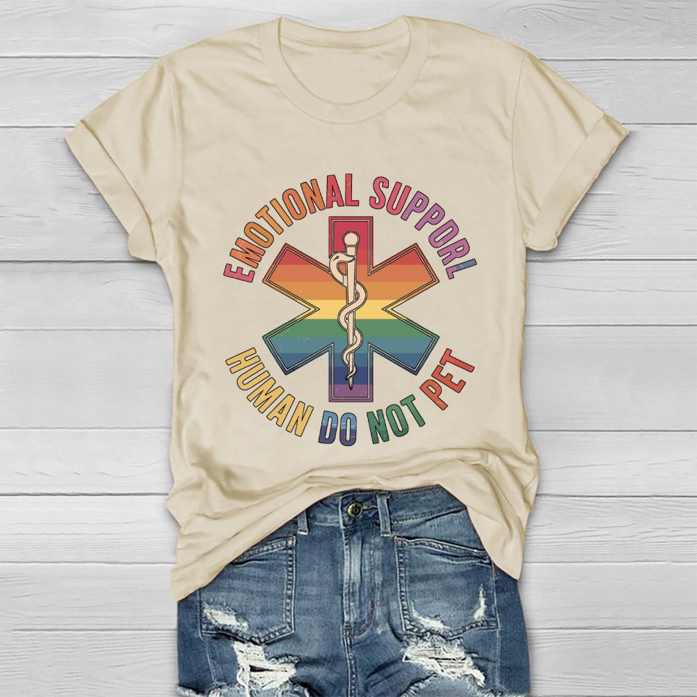 Emotional Support Human Do Not Pet Healthwear T-shirt