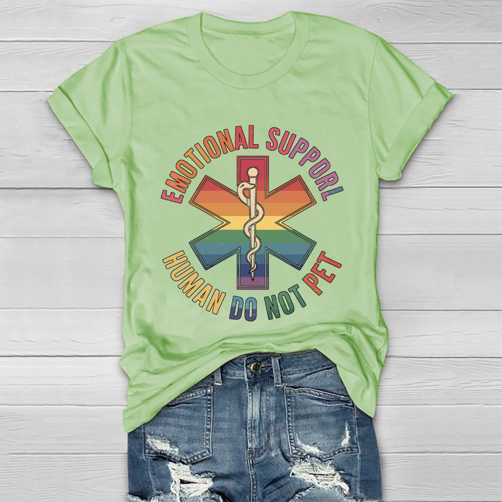 Emotional Support Human Do Not Pet Healthwear T-shirt