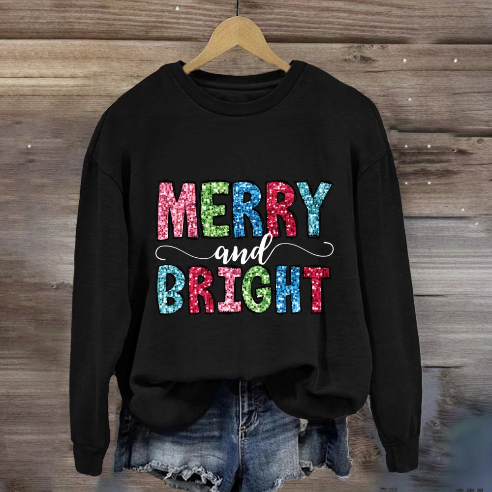 Merry And Bright Colorful Christmas Fonts Sweatshirt