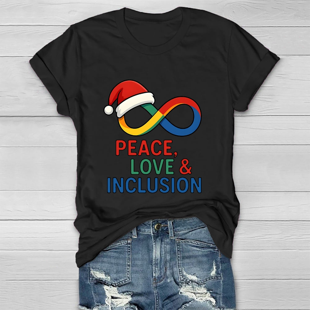 Peace Love Inclusion Christmas Healthwear T-shirt