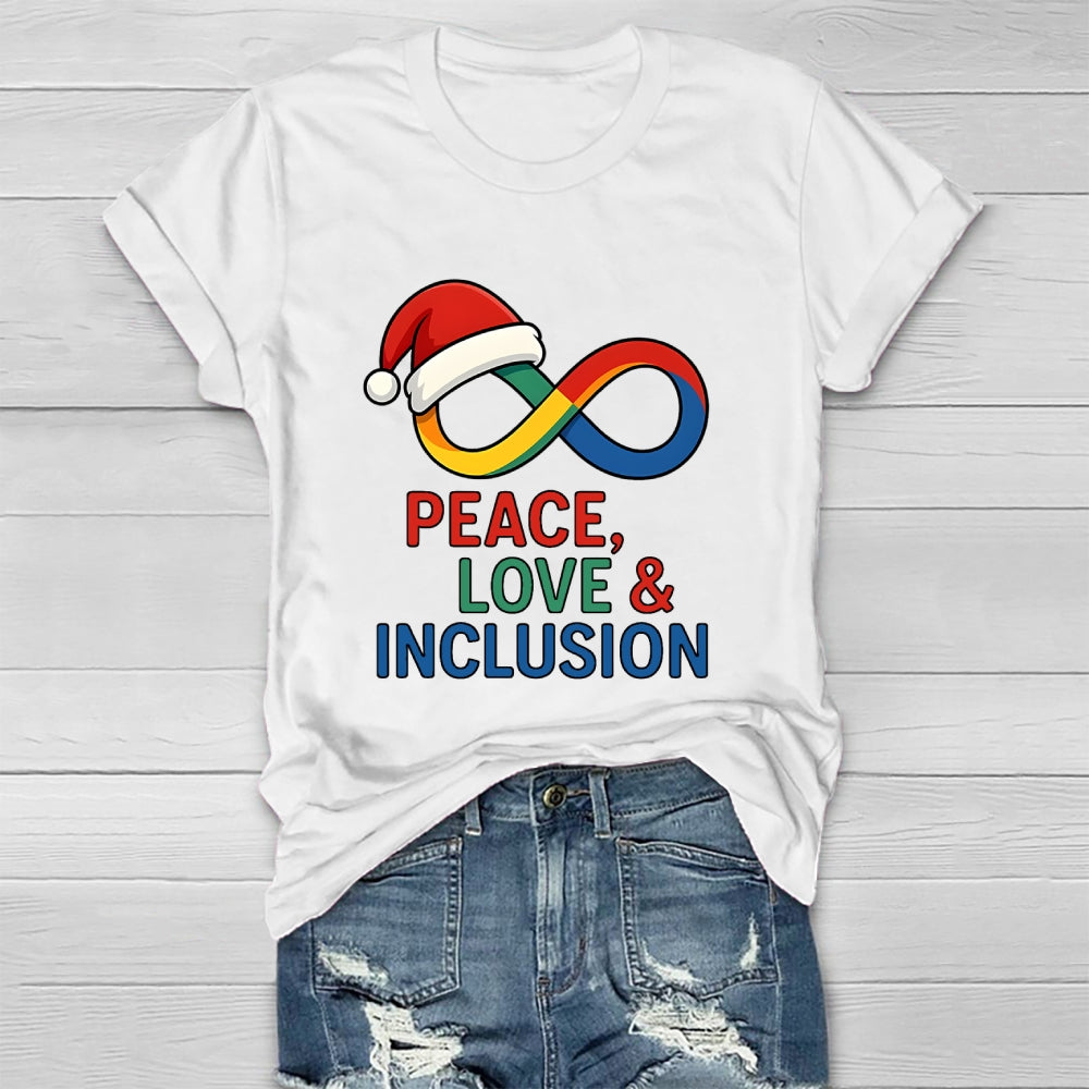 Peace Love Inclusion Christmas Healthwear T-shirt