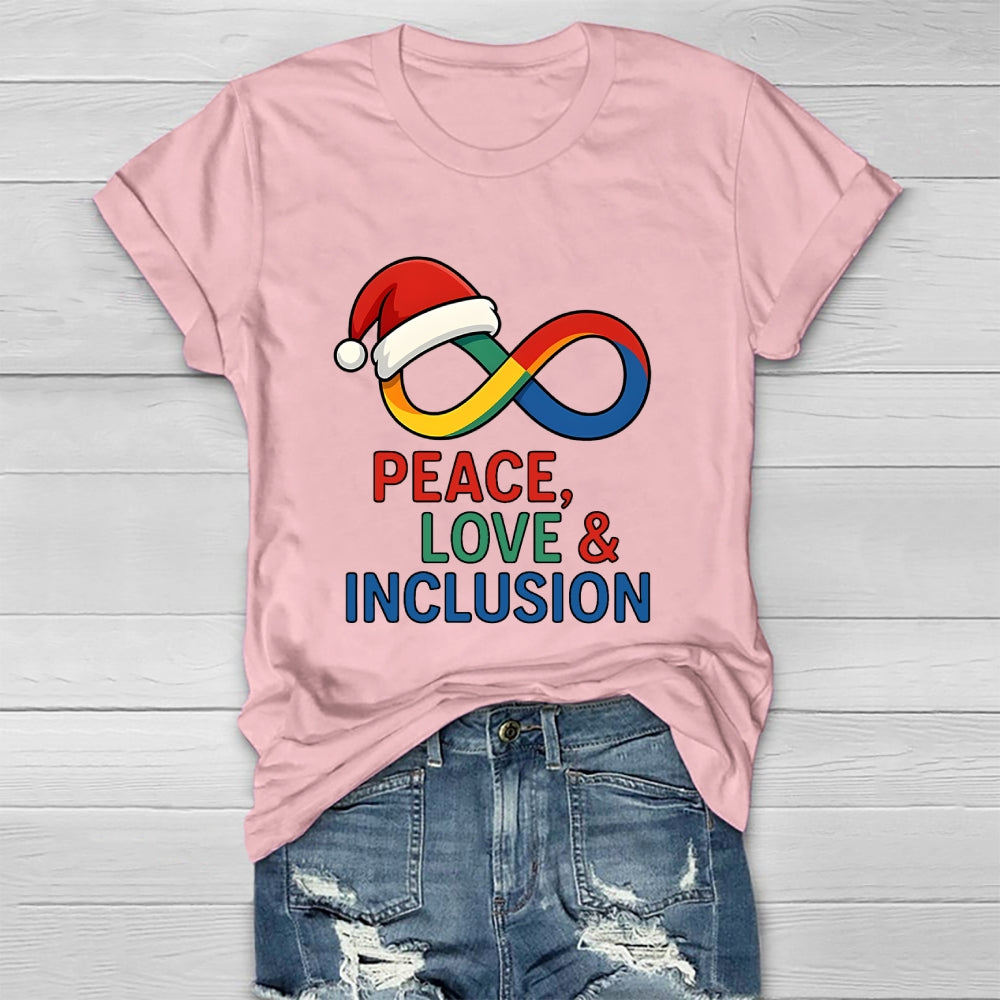 Peace Love Inclusion Christmas Healthwear T-shirt