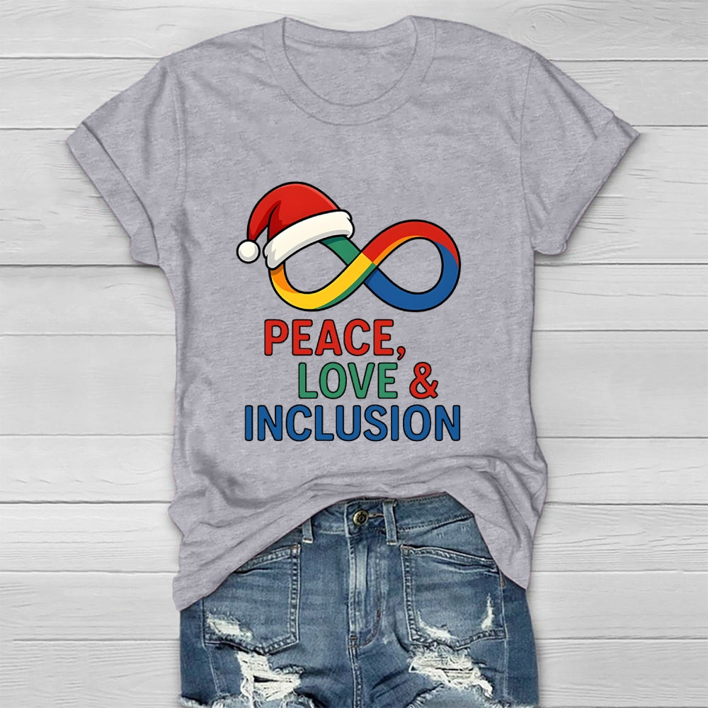 Peace Love Inclusion Christmas Healthwear T-shirt