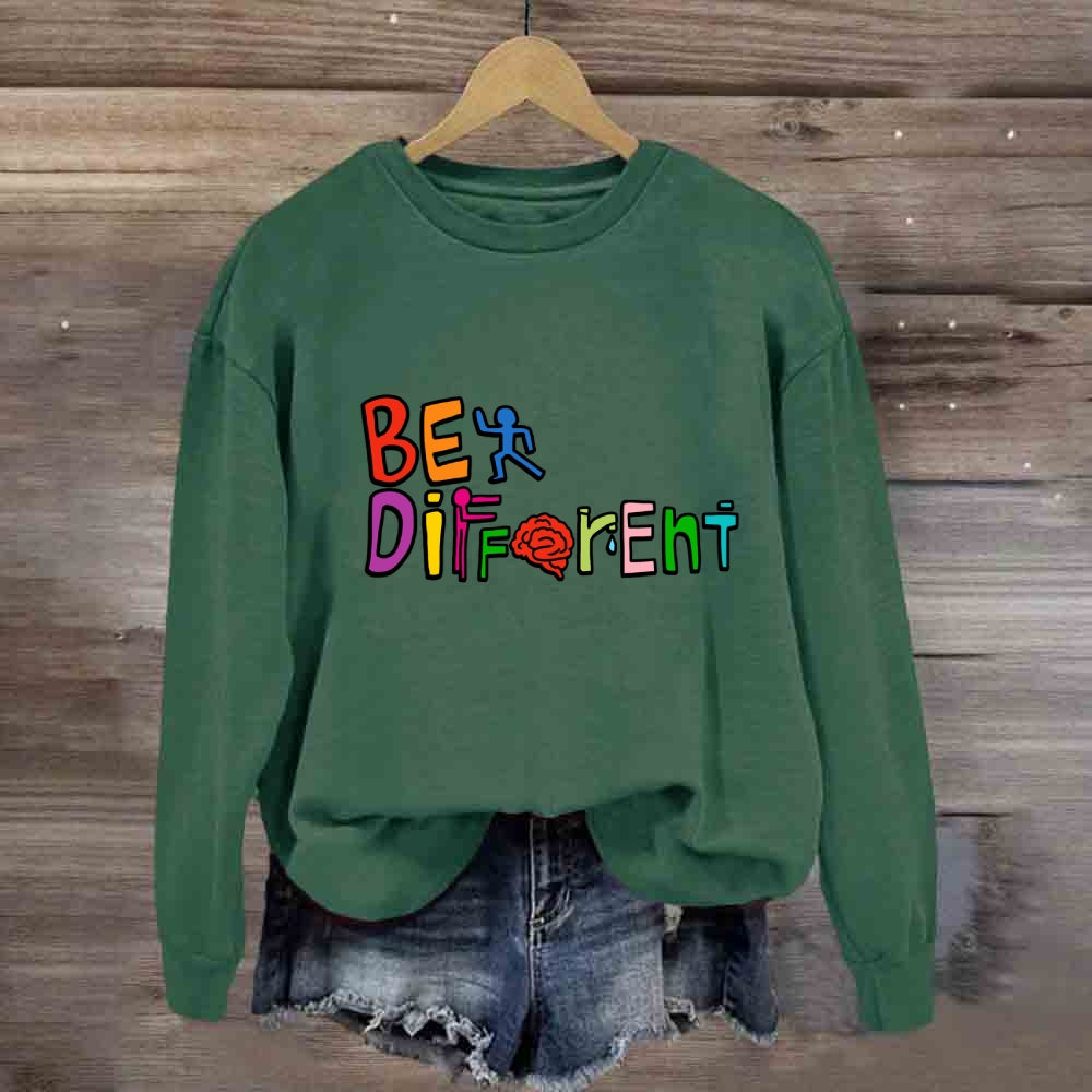 Be Different Colorful Letter Sweatshirt