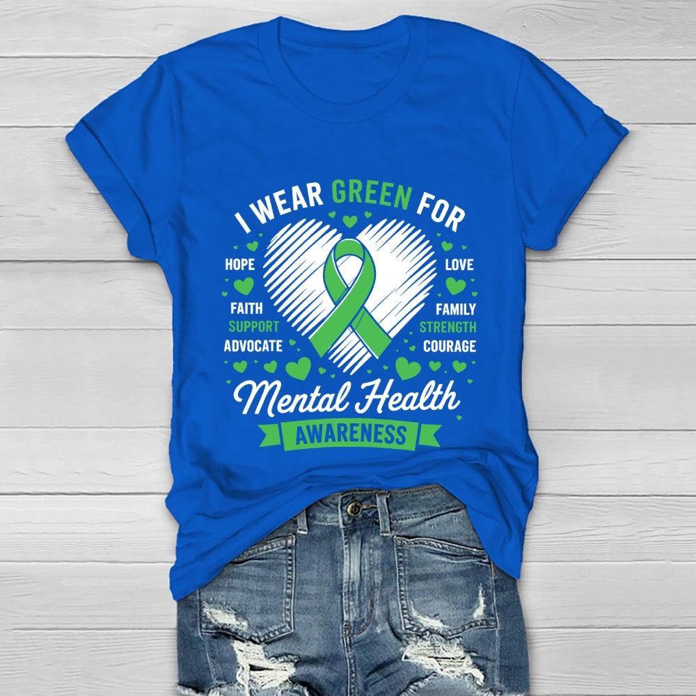 I Wear Green For Mental Health Awareness Healthwear T-shirt