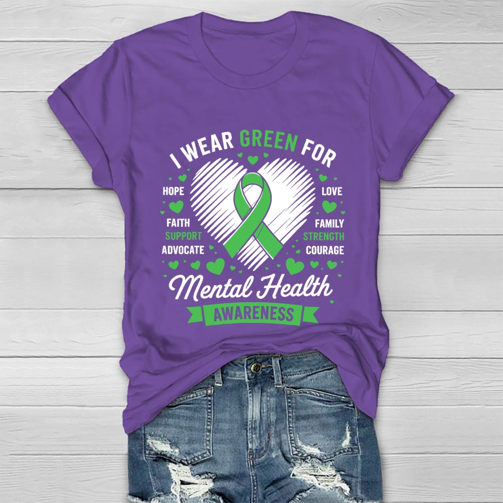 I Wear Green For Mental Health Awareness Healthwear T-shirt