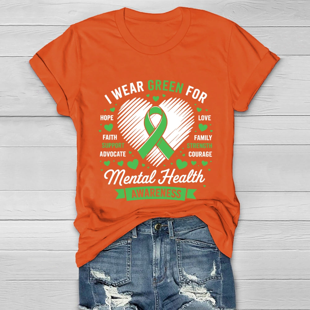 I Wear Green For Mental Health Awareness Healthwear T-shirt