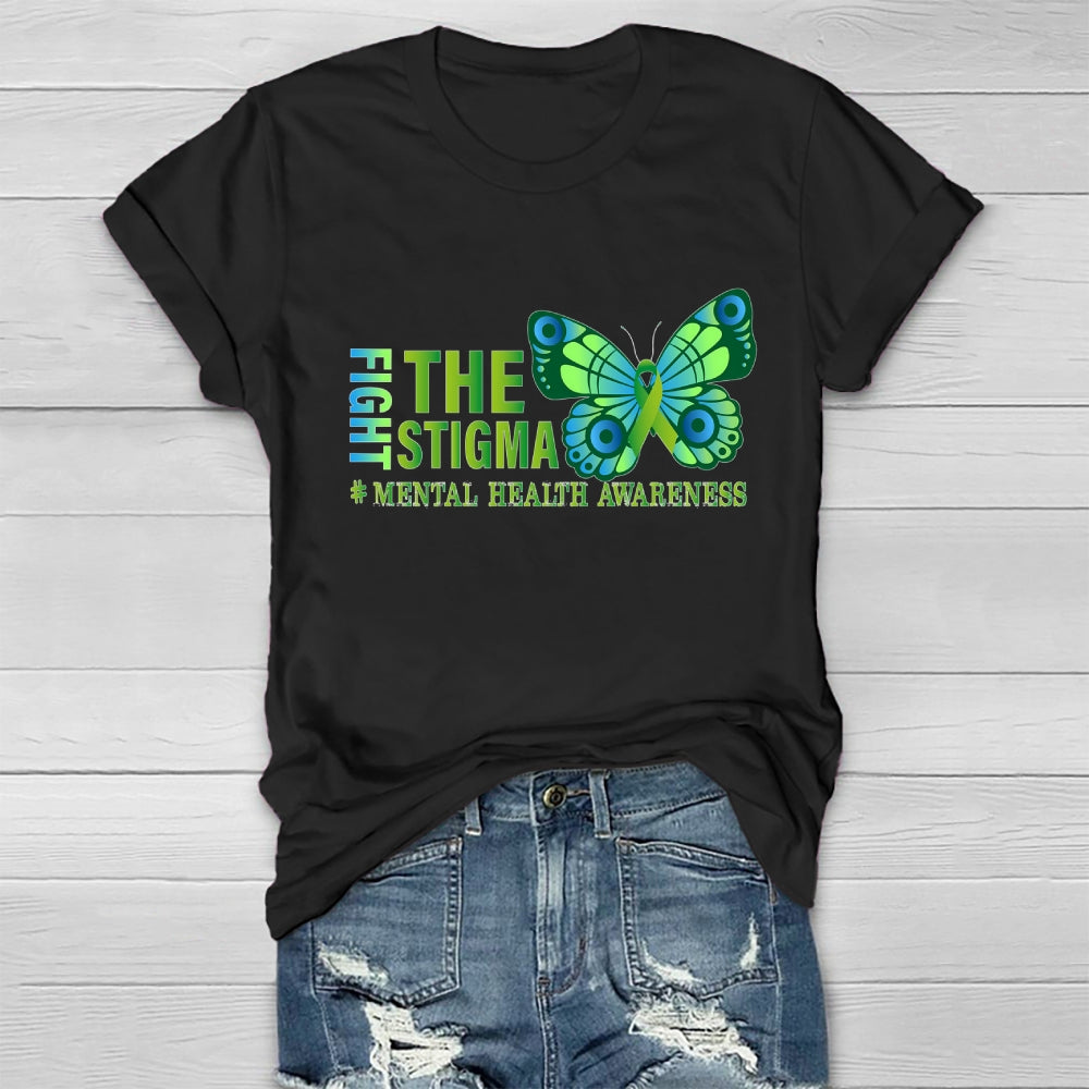 Fight The Stigma Mental Health Awareness  Healthwear T-shirt