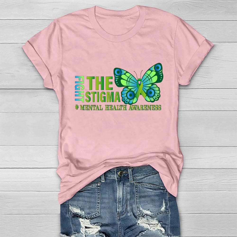 Fight The Stigma Mental Health Awareness  Healthwear T-shirt