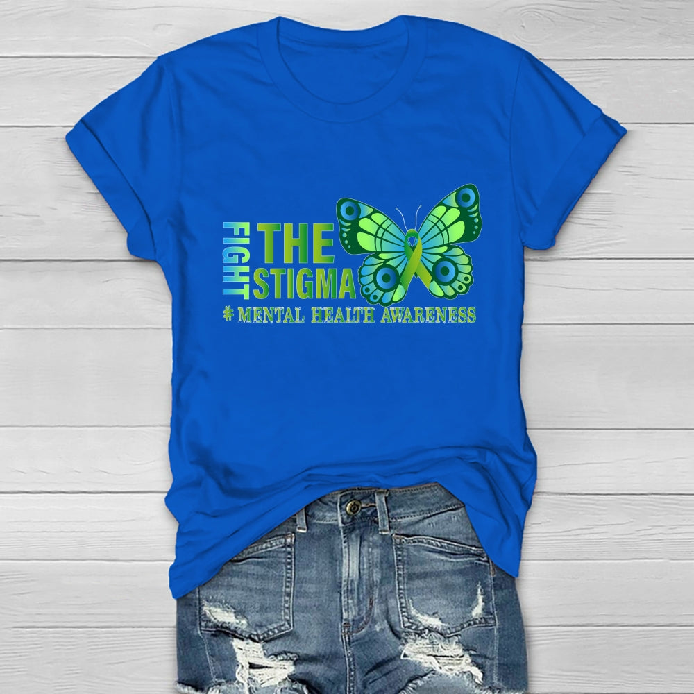 Fight The Stigma Mental Health Awareness  Healthwear T-shirt