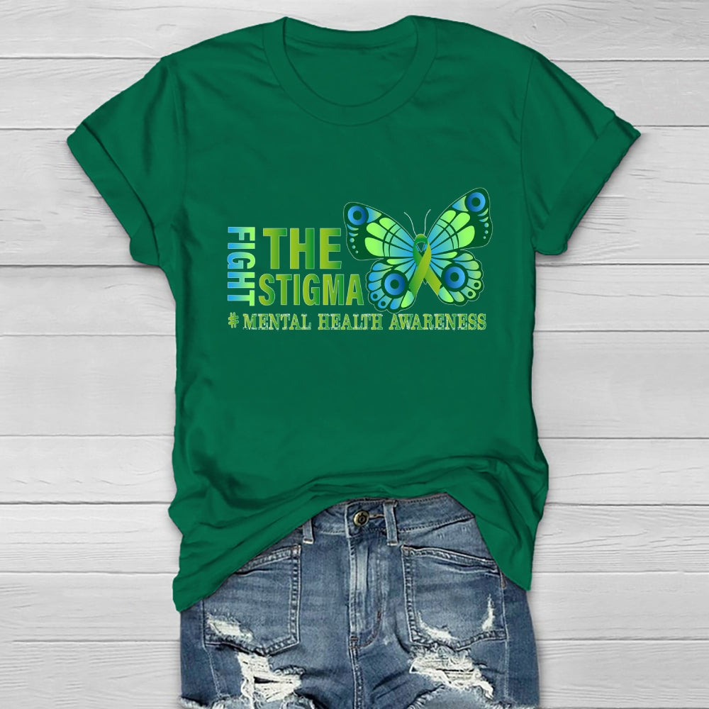 Fight The Stigma Mental Health Awareness  Healthwear T-shirt