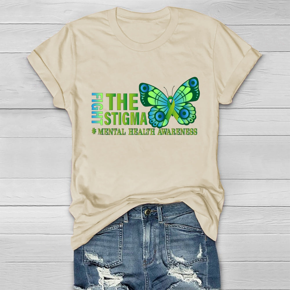 Fight The Stigma Mental Health Awareness  Healthwear T-shirt