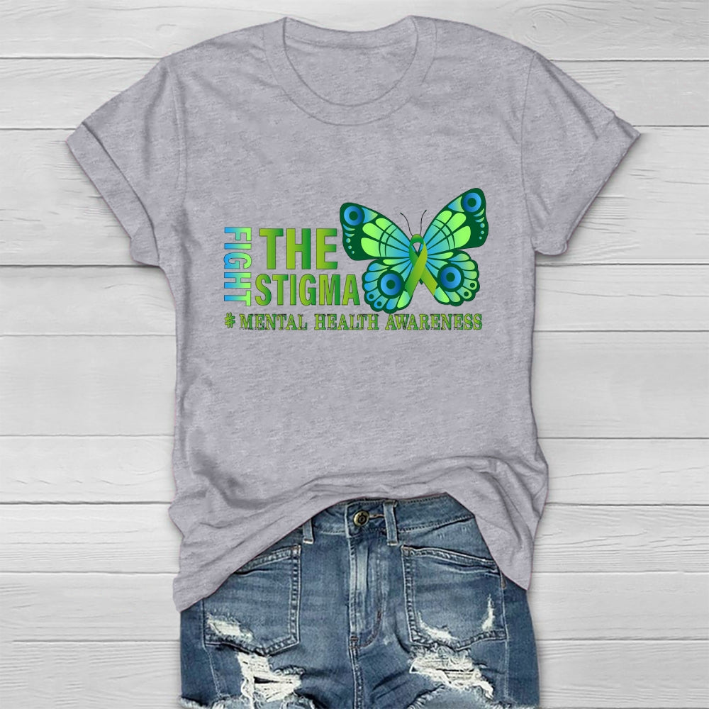 Fight The Stigma Mental Health Awareness  Healthwear T-shirt