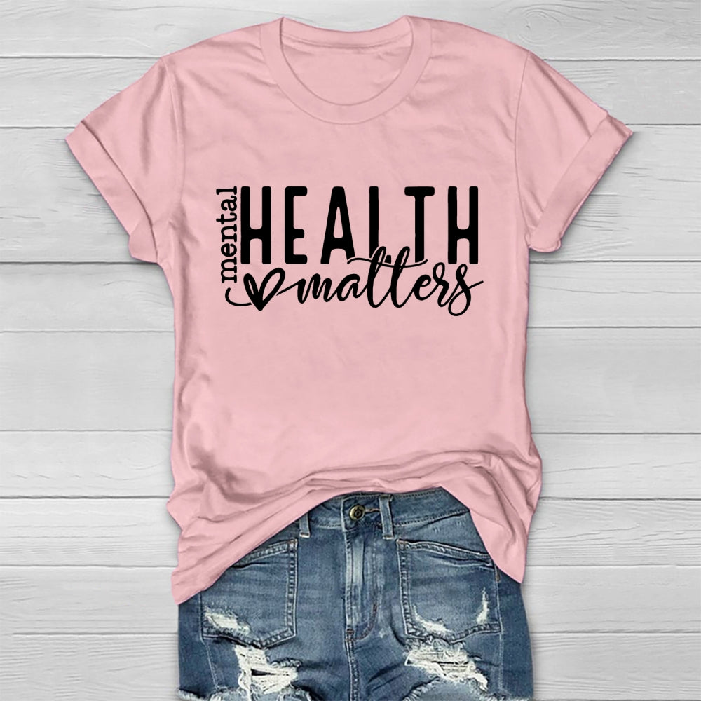 Mental Health Matters Letters Healthwear T-shirt