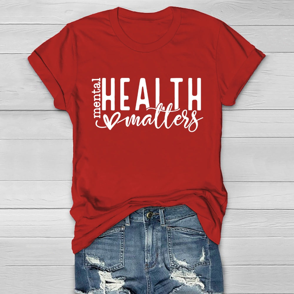 Mental Health Matters Letters Healthwear T-shirt
