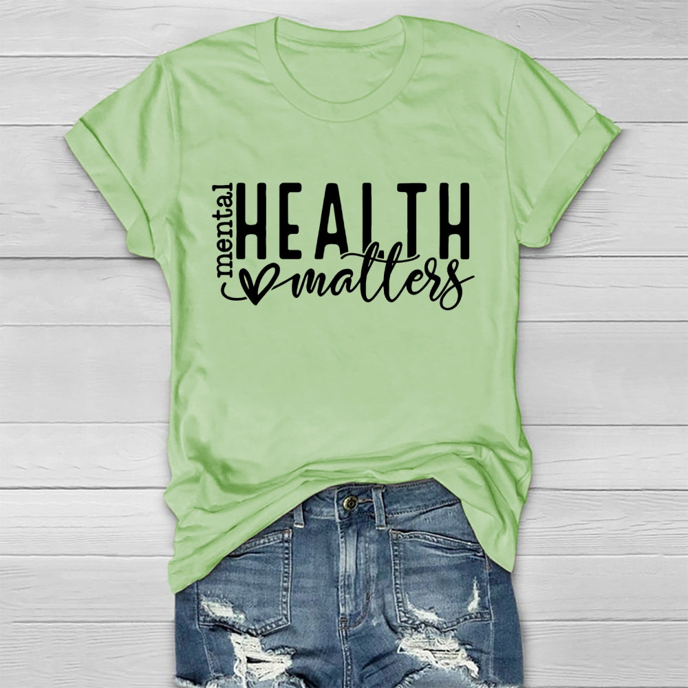 Mental Health Matters Letters Healthwear T-shirt