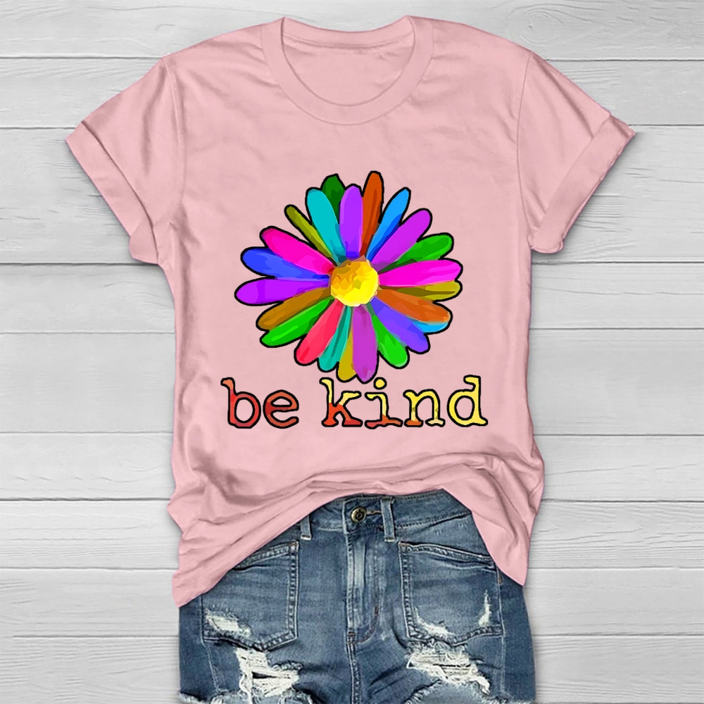 Be Kind Flowers Healthwear T-shirt