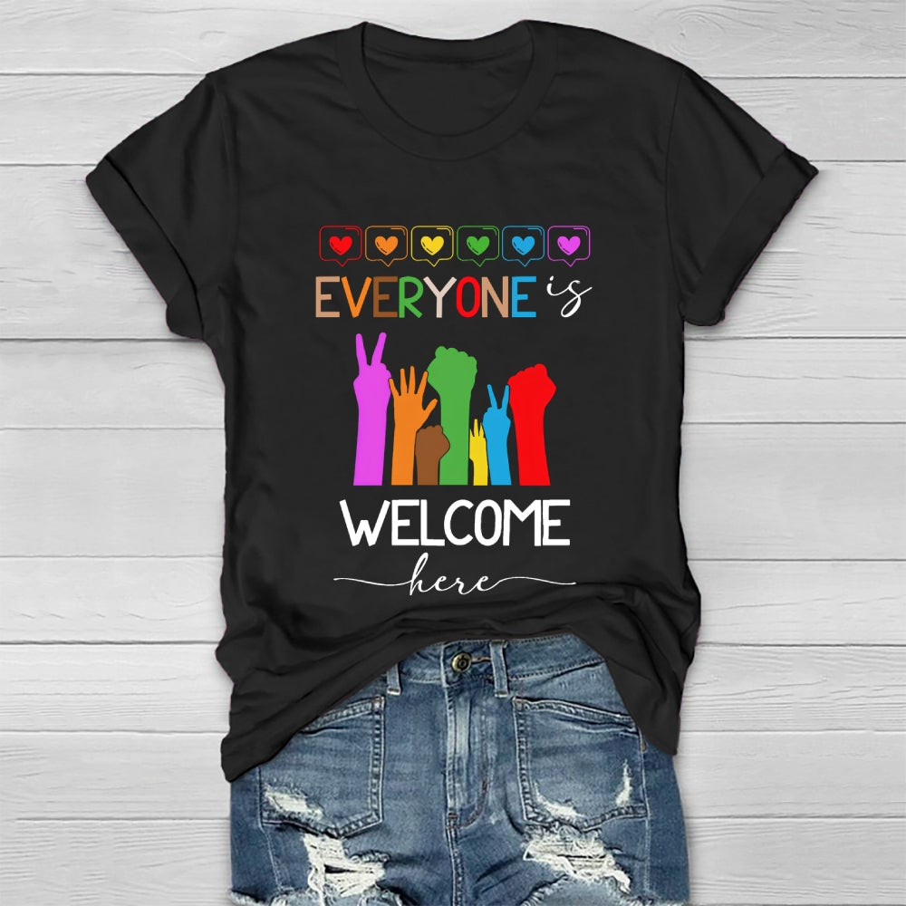 Everyone Is Welcome Here Healthwear T-shirt