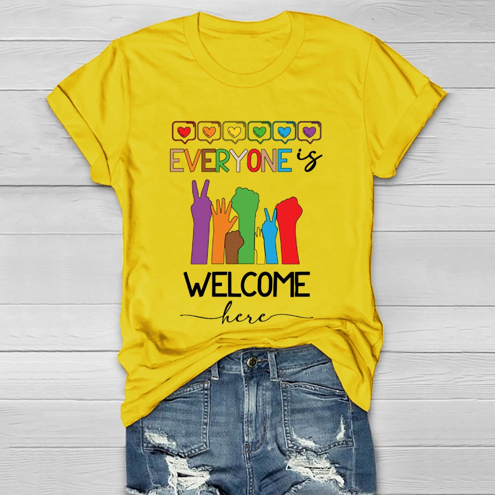 Everyone Is Welcome Here Healthwear T-shirt