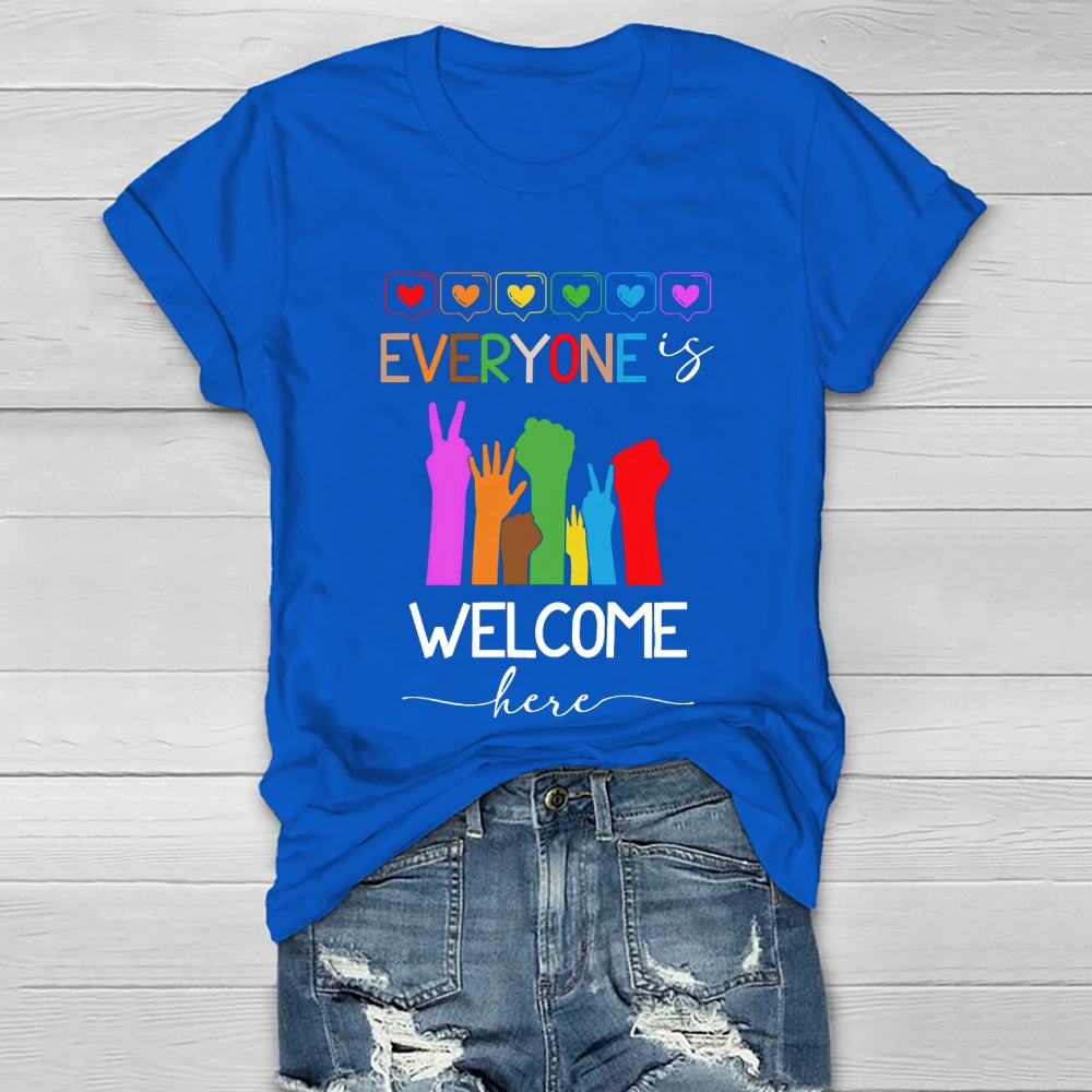 Everyone Is Welcome Here Healthwear T-shirt