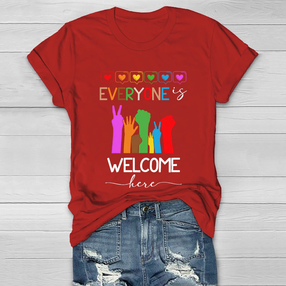 Everyone Is Welcome Here Healthwear T-shirt