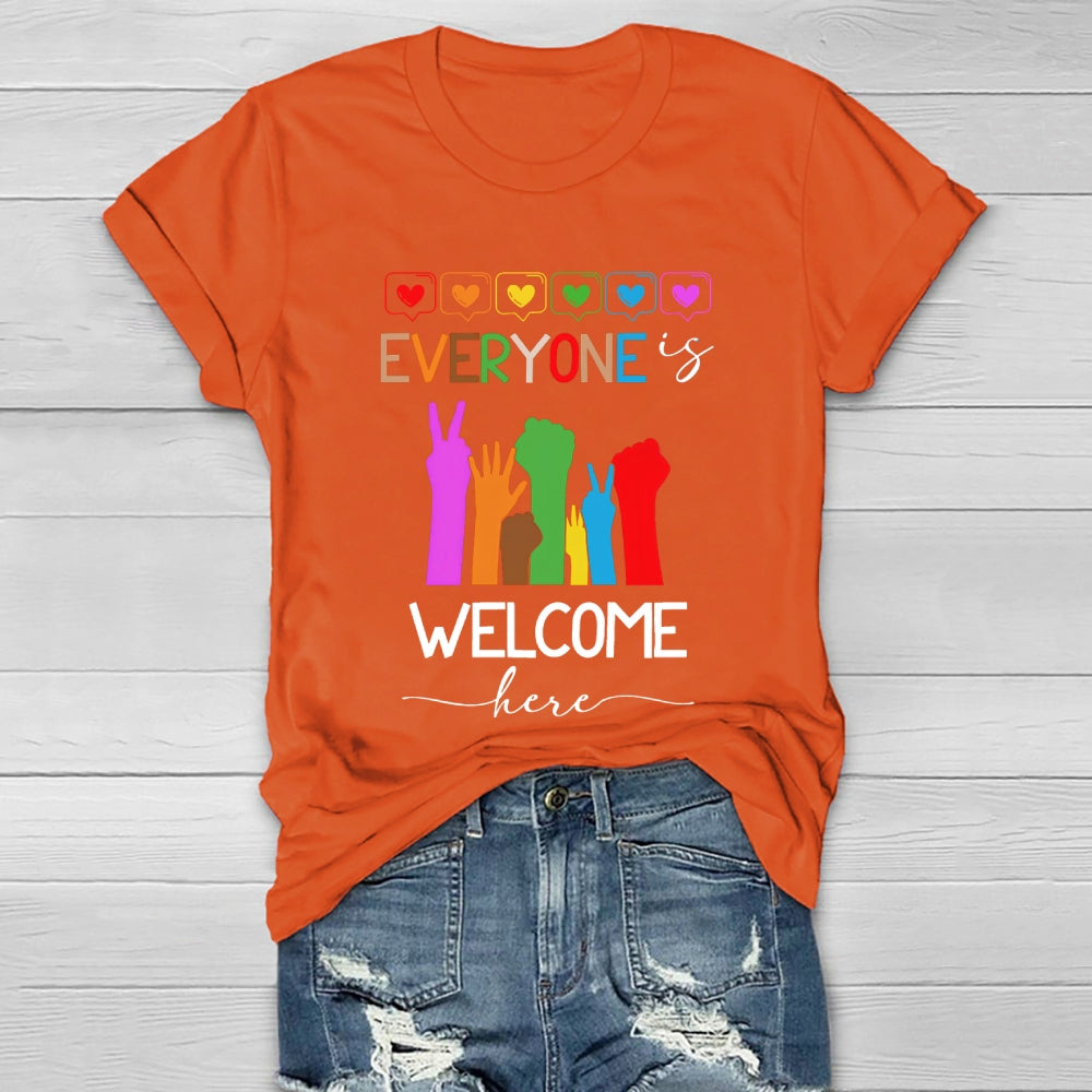 Everyone Is Welcome Here Healthwear T-shirt