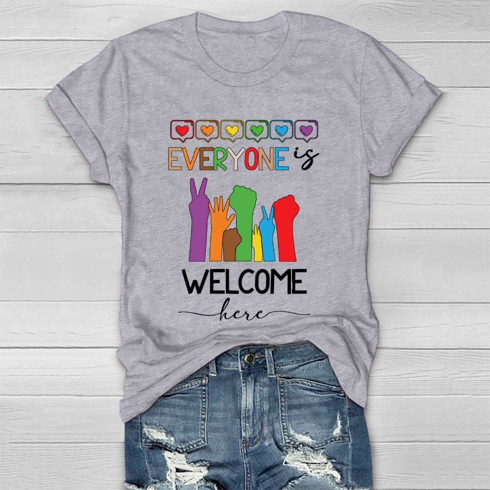 Everyone Is Welcome Here Healthwear T-shirt