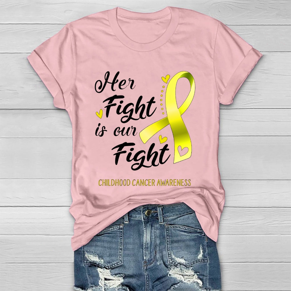 Her Fight Is Our Fight Childhood Cancer Awareness  Healthwear T-shirt