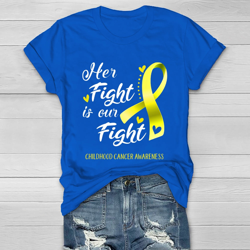 Her Fight Is Our Fight Childhood Cancer Awareness  Healthwear T-shirt