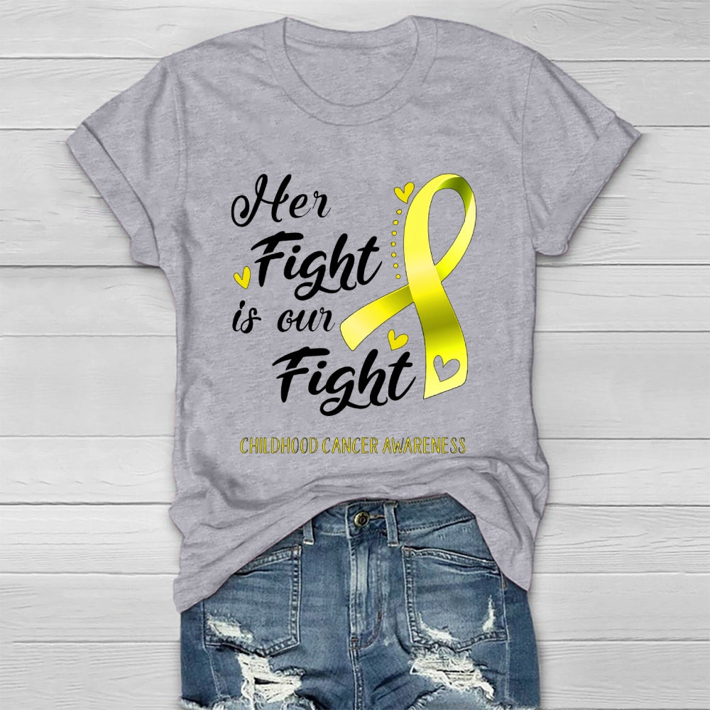 Her Fight Is Our Fight Childhood Cancer Awareness  Healthwear T-shirt