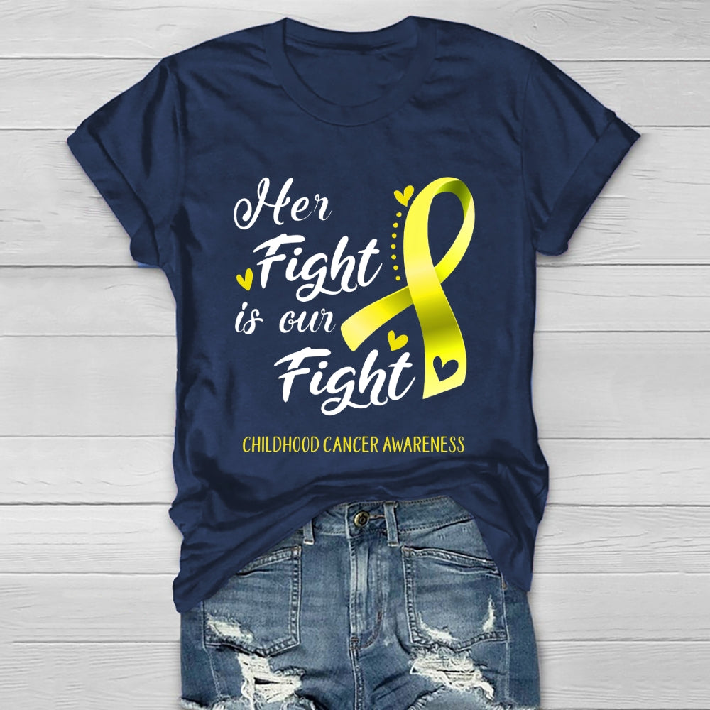 Her Fight Is Our Fight Childhood Cancer Awareness  Healthwear T-shirt
